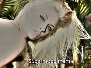 Supermodelmama