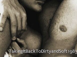 TakingItBackToDirtyandSoft1983