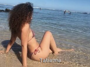 Tatianna