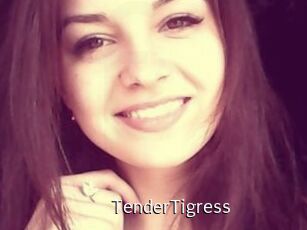 TenderTigress