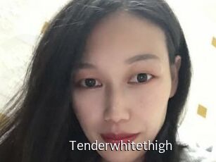 Tenderwhitethigh