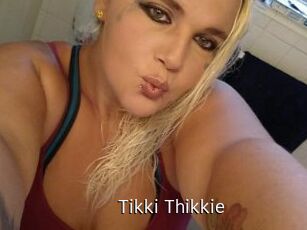 Tikki_Thikkie