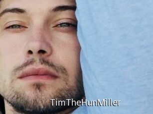 TimTheHunMiller