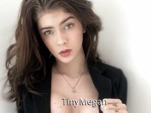 TinyMegan