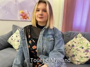 TouchofMyHand