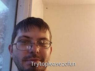 Trytoplease20fun