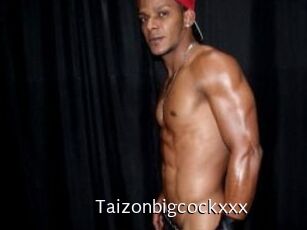 Taizonbigcockxxx