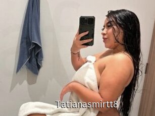 Tatianasmirtt8