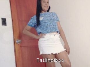 Tatiihotxxx