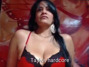 Taylor_hardcore