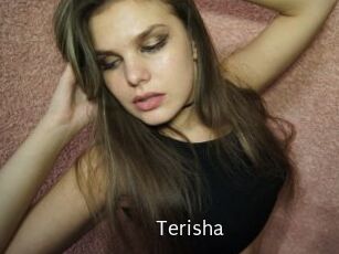 Terisha