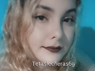 Tetaslecheras69