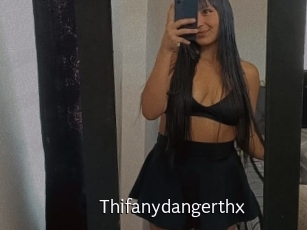 Thifanydangerthx