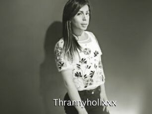 Thrannyhollxxx