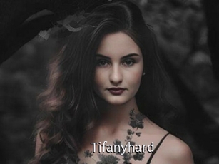 Tifanyhard