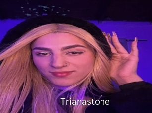 Trianastone