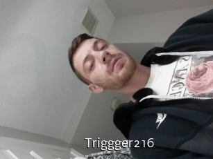 Triggger216