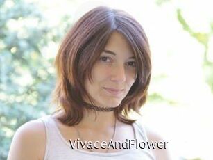 VivaceAndFlower