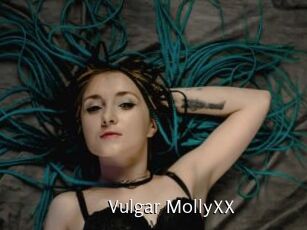 Vulgar_MollyXX