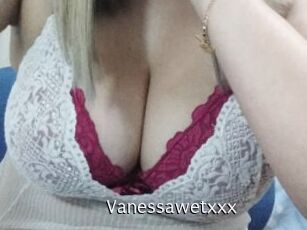 Vanessawetxxx