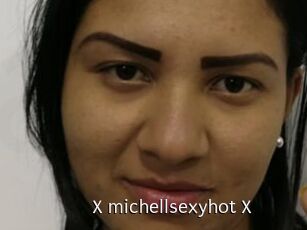 X_michellsexyhot_X