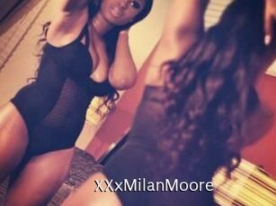 XXxMilanMoore