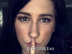 XoTROUBLExo